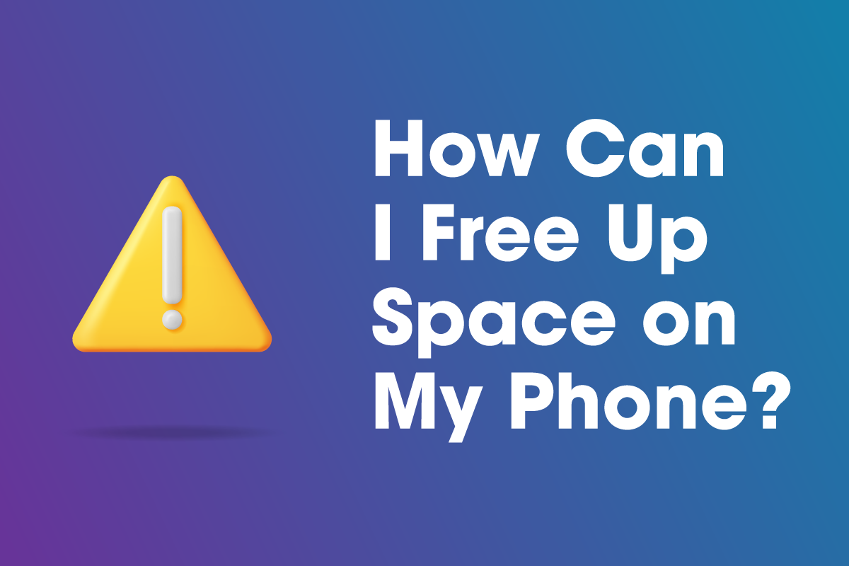 How Can I Free Up Space on My Phone