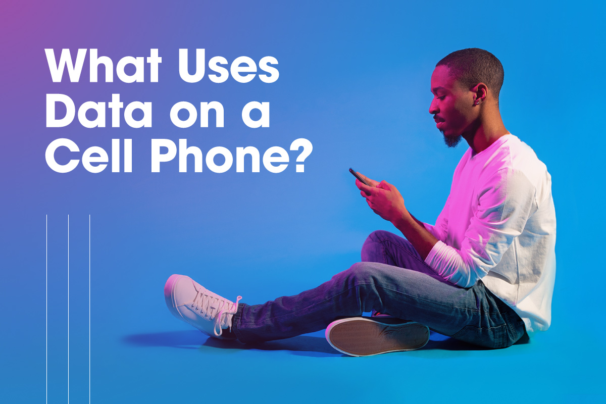 What uses data on a cell phone? | Ultra Mobile