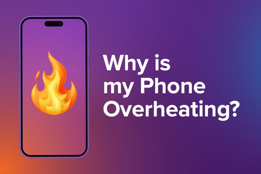why is my phone overheating? with an iphone and a fire icon on a purple background