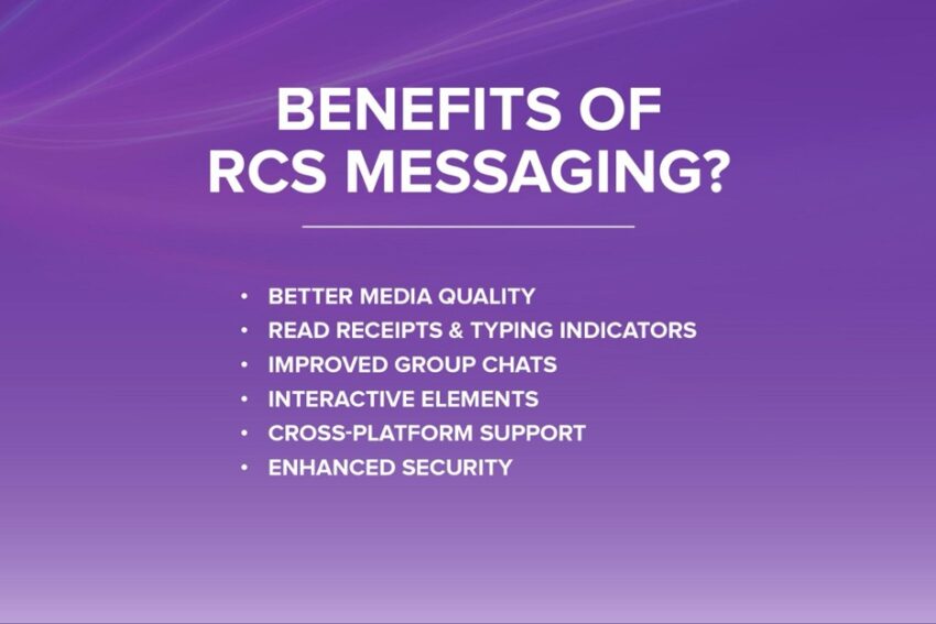 benefits of RCS messaging: better media quality, read receipts and typing indicators, improved group chats, interactive elements, cross-platform support, enhanced security