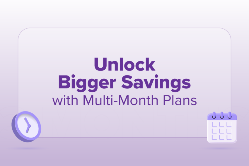 unlock bigger savings with multi-month plans with a clock and a calendar