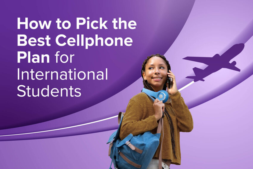 how to pick the best cellphone plan for international students with a girl on the phone with a backpack and a plane in the background
