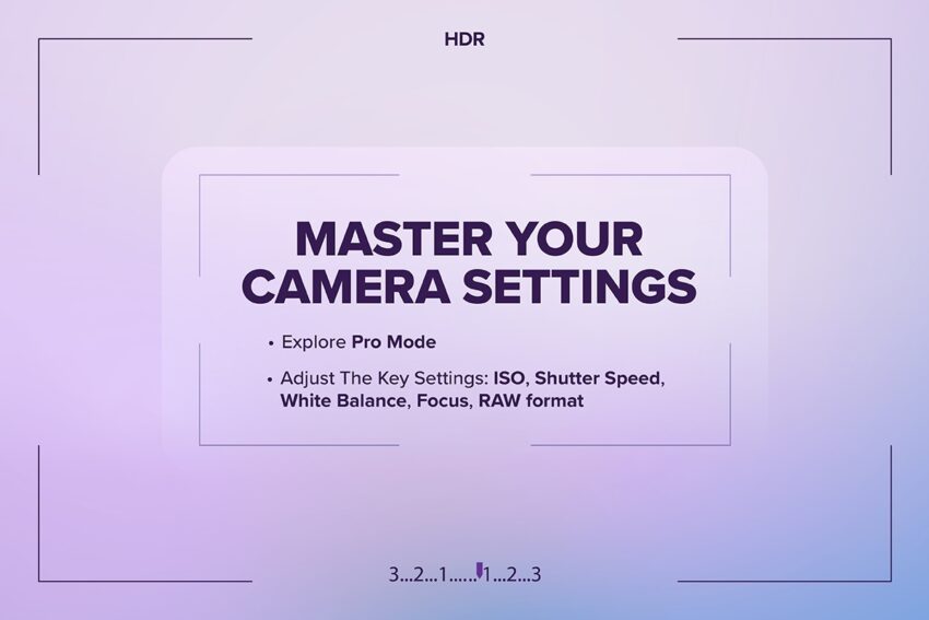 Master your camera settings: explore pro mode, adjust the key settings: ISO, Shutter speed, white balance, focus, RAW format