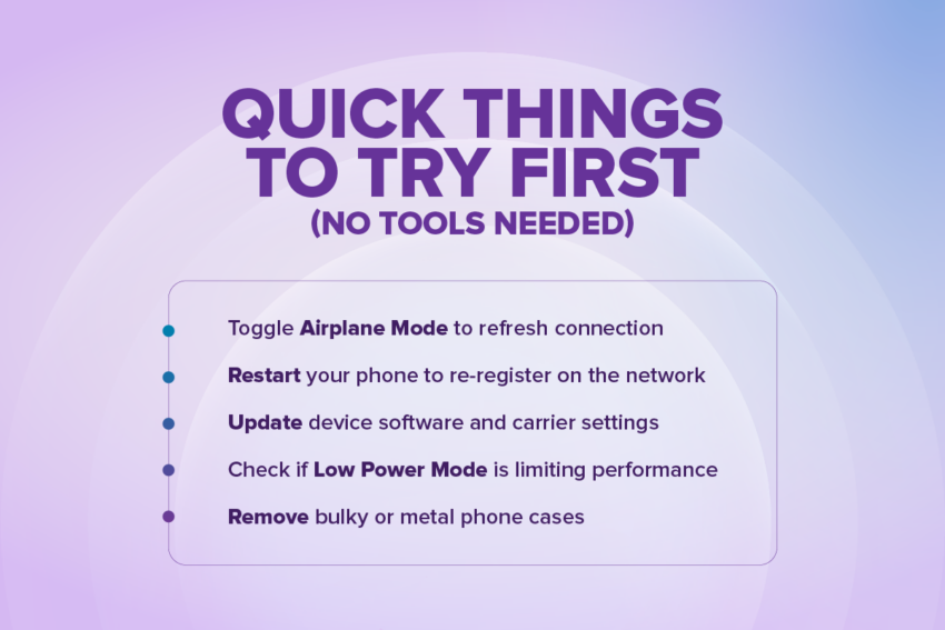 Quick things to try first (no tools needed): toggle airplane mode, restart, update, turn on low power mode
