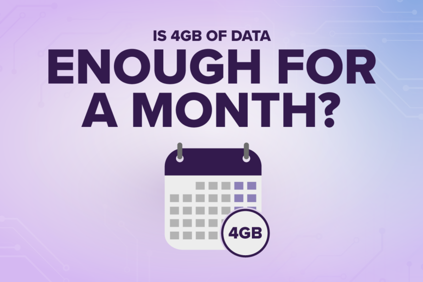 is 4gb of data enough for a month? purple background with calendar icon